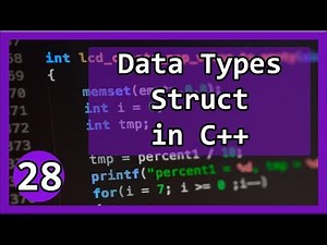 C++ Tutorial #28 - Data Type Struct