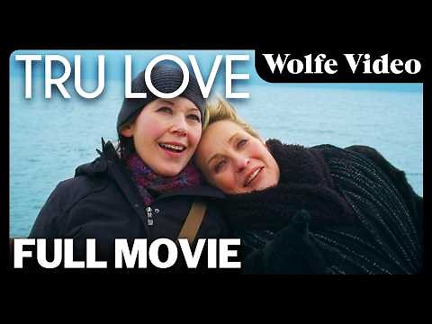 Tru Love | FULL MOVIE | Award Winning Lesbian Romance | LGBTQ+ | Wolfe Video