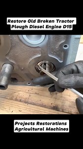 Restore Old Broken Tractor Plough Diesel Engine D15 #restoration #diesel #engine #electric #asmr #motorcycle #tiktokviral #trendingnow #fypシviralシ2024 #viralvideoシ | Creative Craft Channel