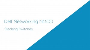 How to Stack for Dell Networking N1500