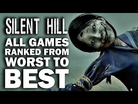 All The Silent Hill Games Ranked From WORST TO BEST