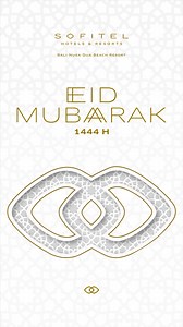14 reactions | EID MUBARAK ⁣ Sofitel Bali Nusa Dua Beach Resort wishes you a blissful Eid Mubarak 1444H. ⁣⁣ May all the joy, blessings of life, and spirit of forgiveness be showered abundantly to you and your loved ones this Eid.⁣⁣ ⁣⁣ Selamat Hari Raya Idul Fitri 1444H.⁣⁣ Minal Aidin Wal Faidzin, Mohon Maaf Lahir dan Batin⁣⁣. ⁣⁣ #Eid1444H #SofitelBaliNusaDua #SofitelBali #Accor #Sofitel | Sofitel Bali Nusa Dua | Facebook