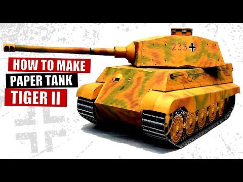 How to make paper tank King Tiger PzKpfw VI Ausf B ? WW2 DIY Tiger 2 cardboard tank model building