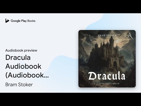 Dracula Audiobook (Audiobook Classics) by Bram Stoker · Audiobook preview
