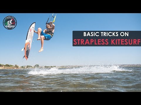 Strapless Kitesurfing: Basic Tricks (with Alby Rondina)