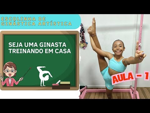 CURSO DE GINÁSTICA ARTÍSTICA PARA CRIANÇAS - NÍVEL INICIANTE AULA 1