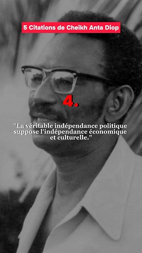 5.8K views |  5 citations de Cheikh Anta Diop#Senegal #Afrique #Africa | Faire Ensemble | Facebook