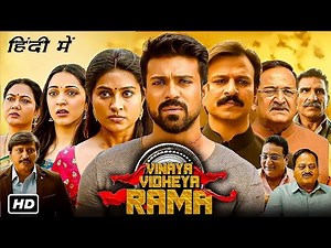 Vinaya Vidheya Rama (2025) | Ram Charan, Kiara Advani Hindi Dubbed Action Movie | Full HD