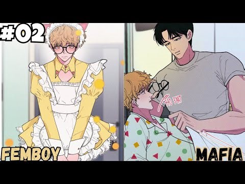 A FEMBOY gave this Mafia's WOOD a Boner now he wants to eat him Bl recap 02 #manhwa