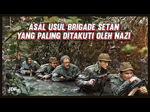 Kisah Awal Mula dan Liarnya Brigade Setan yang Paling Ditakuti Wehrmacht