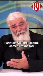 98K views · 4.3K reactions | Părintele Calistrat despre oamenii muncitori | BZI | Facebook