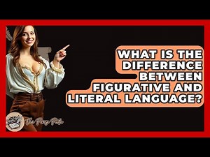 What Is The Difference Between Figurative And Literal Language? - The Prose Path