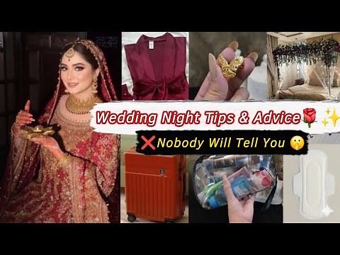 17 Wedding Night Tips & BEST Advice For Bride to Be's to Prepare Yourself🌹✨️