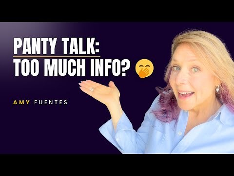 Panties, Preferences, and Going Commando—Let’s Get Real!