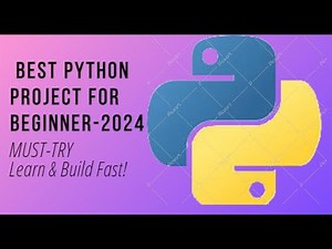 Best Python Projects for Beginners in 2024 – Start Coding Today! 💡"