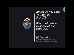 Blazor Forms with Validation - Part III