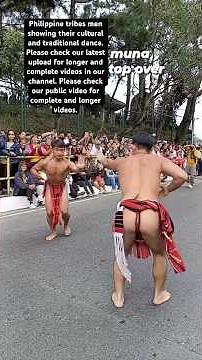 Philippine tribesmen dancing their cultural tribal dance. #philippineculture #indigenous #baguiocity