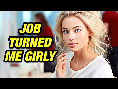 They Offered Me a Job … As a Girl! 💄💅 (Crossdressing Stories)