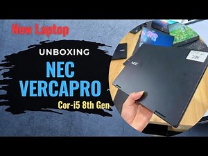 NEC VersaPro i5 8th Gen | Brand New Laptop | Unboxing and Review 2025