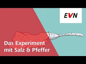 Experiment mit Salz und Pfeffer - EVN Forscherwelt