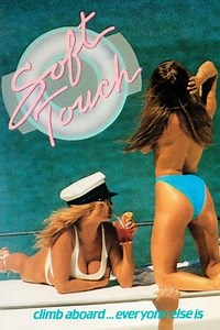 Soft Touch - Movie