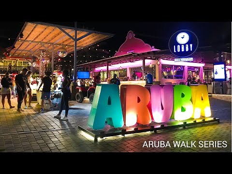 Aruba NIGHTLIFE walking video PALM BEACH