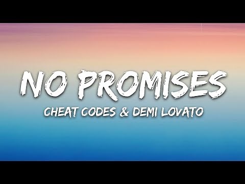 Cheat Codes - No Promises (Lyrics) ft. Demi Lovato