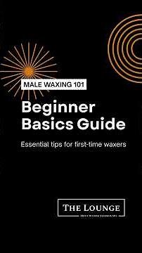 Male Waxing 101 - Manzilians