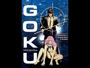 『Anime Late Night』☆ vol. 27 | Goku Midnight Eye | English Dubbed
