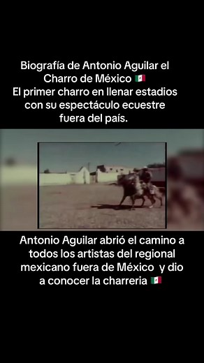 Antonio Aguilar biografía: El Charro de México que abrió el camino