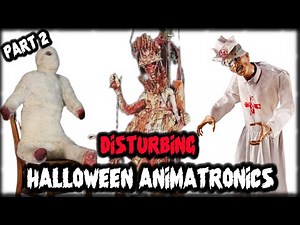 Top 10 Most DISTURBING Halloween Animatronics | PART 2