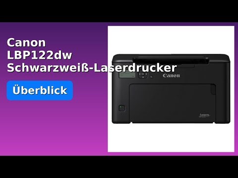 BEWERTUNG (2025): Canon LBP122dw Schwarzweiß-Laserdrucker. WESENTLICHE Einzelheiten