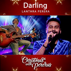 4.3K views · 20 reactions | Darling - Lanthra Perera | Christmas with Pereras Full Program: https://youtu.be/5xV56acwuTQ | TV Derana | Facebook
