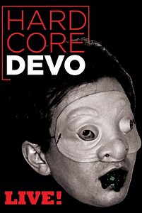 Stream Devo: Hardcore Live! (2015): Find it on Netflix, Prime Video, Hulu & more