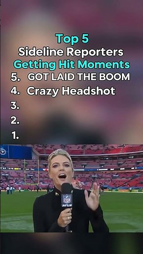 Top 5 Sideline Reporters Getting Hit Moments #nfl #funny