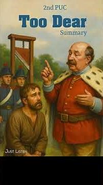 Too Dear Summary | 2nd PUC English Too Dear Lessons Explanation