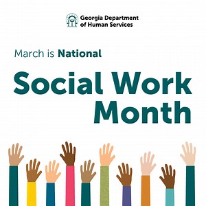 It's #SocialWorkMonth! This year’s theme, “Empowering Social Workers,” gives us an opportunity to show support and celebrate the important work they do in our communities. Follow along as we highlight DHS' social workers and all they do to serve their fellow Georgians! | Georgia Department of Human Services