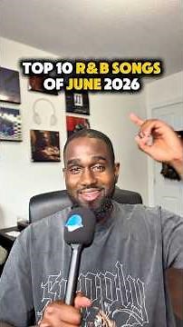 Top 10 R&B Songs of June 2026!