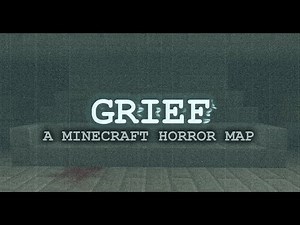 GRIEF | A Minecraft Horror/Adventure Map [1.8.2 Ready]