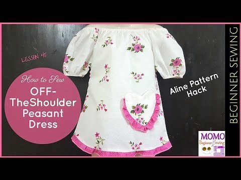 How to Sew: Off-TheShoulder Peasant Dress - Beginners Sewing Lesson 45 | Free Aline Pattern Hack