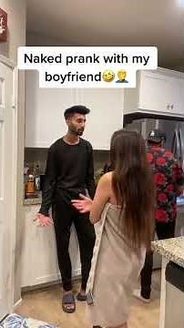 Naked prank with boyfriend 😂😂😂 #funny #trylaughchallenge