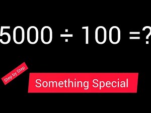 5000 Divided by 100|| 5000 ÷ 100|How do you divide 5000 by 100 step by step?|Long Division| 5000/100