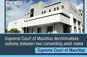 Supreme Court of Mauritius decriminalises sodomy between two consenting adult males