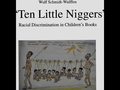 Ten Little Niggers Then and Now