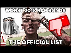 Worst Rap Songs of 2018