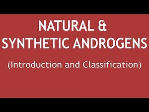 Introduction and Classification of Natural & Synthetic Androgens | Dr. Shikha Parmar