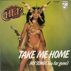 Cher - Take Me Home