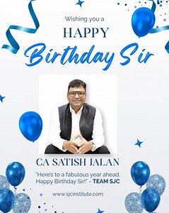 🎉🎂 Happy Birthday Satish Sir! 🎂🎉 Wishing you a day filled with joy, success, and the same inspiration you share with all of us every day! Your guidance has shaped countless students and your passion for teaching continues to light up their paths. 🙏📚 #happybirthday❤️ #happyday #sjcfamily #wishes #satishsir #casatishjalan #sjcinstitute #icmai #party #celebracion | SJC Institute