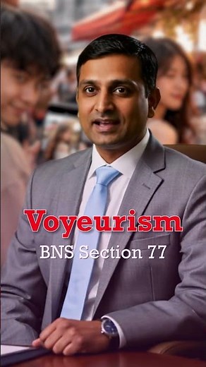 Voyeurism Under BNS Explained | One Mistake Can Ruin Your Life | Know the Law with Ednectar