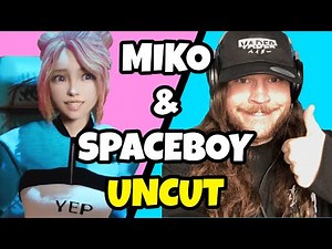 CodeMiko & Spaceboy Uncut